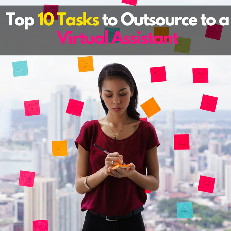 Looking to alleviate your massive workload? Explore the top 10 tasks to outsource to a virtual assistant so you can do more work with less effort.